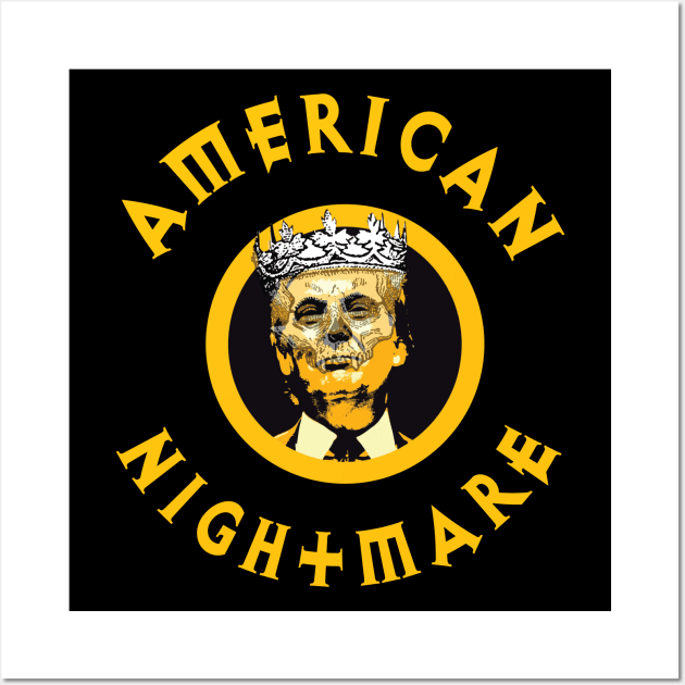 American Nightmare Wall Art by Fuckinuts